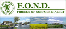 F.O.N.D - Friends of Norfolk Dialect